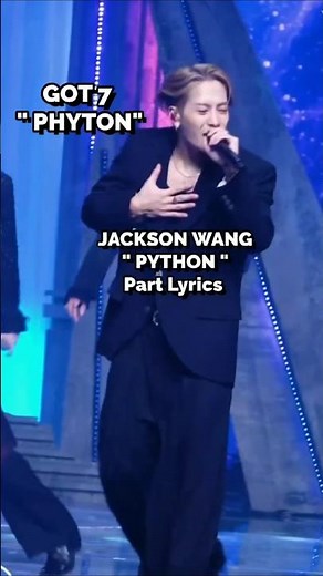 [JACKSON WANG - PYTHON RAP LYRICS] 🎵✨#got7 #got7phythonsong#jacksonwang #phythonlyrics#shortvideo