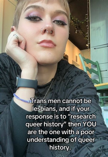 Adding to the discourse for my last post of the year. Anyway… Trans men often identified as lesbians in the past because they were not accepted as men even among the LGBTQ community. While it is understandable that many elder trans men may feel a connection to the lesbian label and identity, younger trans men identifying as lesbians are playing into the exact same TRANSPHOBIC rhetoric that forced them into the lesbian label in the first place.