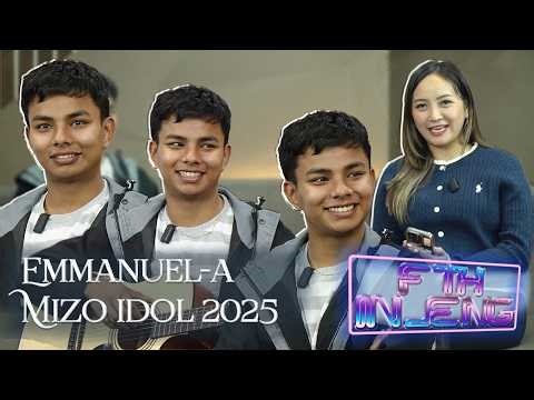 FTH INLENG # EMMANUEL-A MIZO IDOL 2025