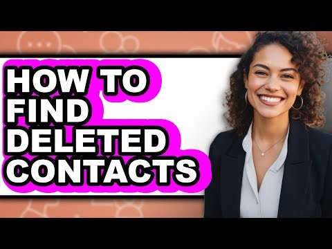 How to Find Deleted Contacts (full Guide)