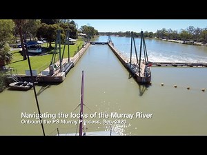 PS Murray Princess passing through locks on the Murray River.