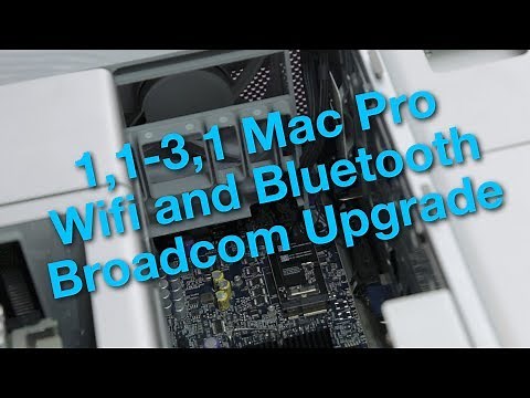 Mac Pro 1,1-3,1 WiFi and Bluetooth Upgrade Tutorial