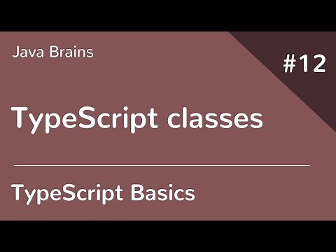 TypeScript Basics 12 - TypeScript classes