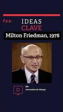 Milton Friedman: ¿100% de impuesto a la herencia?