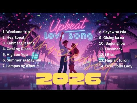 [UNRELEASED] 2026 Upbeat OPM Love Songs by Senti Nights - Volume 1