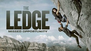 Thriller Movie Review: The Ledge 2022 - Dreame