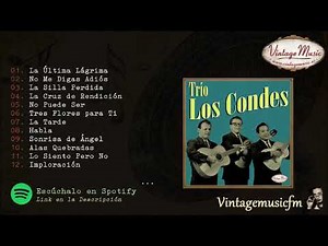 Trío Los Condes. Boleros, La última Lágrima. Colección iLatina #24 (Full Album/Album Completo)