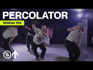 "Percolator" - SZA | Serena Ten Choreography
