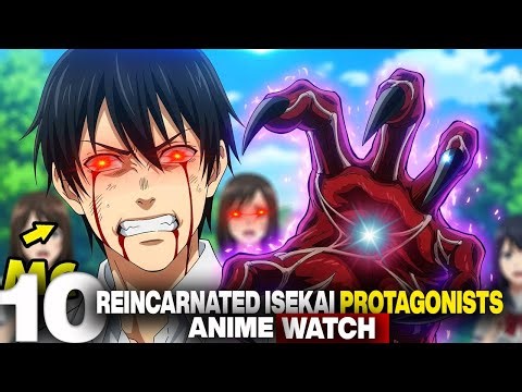 Top 10 Reincarnated Isekai Anime Where OP MC is Overpowered But Acts weak