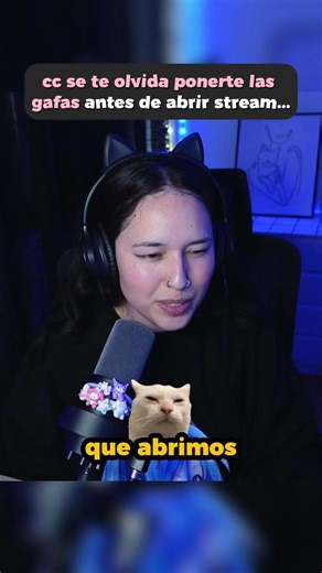 ay 🙈 como cuando se te olvida ponerte las gafas antes de abrir stream