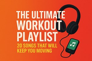 The Ultimate Workout Playlist: 20 Songs To Keep You Moving | Hit Channel