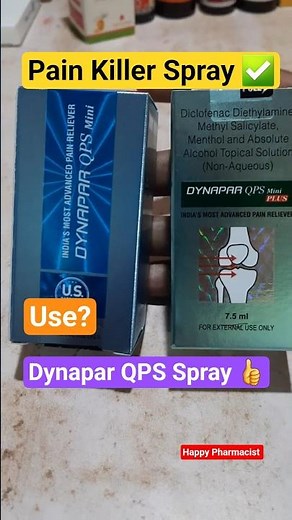 Dynapar QPS Spray ||India's Most Advanced Pain Reliever ||Happy Pharmacist