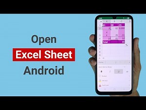 How to Open Microsoft Excel Sheet on Android