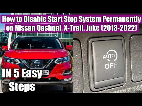 How to Disable / Disconnect Start Stop system permanently Nissan Qashqai, X-Trail, Juke (2013-2022)