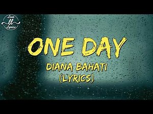 DIANA BAHATI - ONE DAY (LYRICS VIDEO)