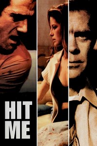 Stream Hit Me (1996): Find it on Netflix, Prime Video, Hulu & more