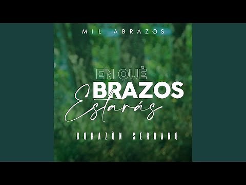 En Qué Brazos Estarás