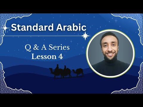 Learn Arabic (Modern Standard Arabic) Q&A Series | Lesson 4