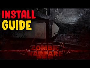 How to install Zombie Warfare 3! (NO BS GUIDE)