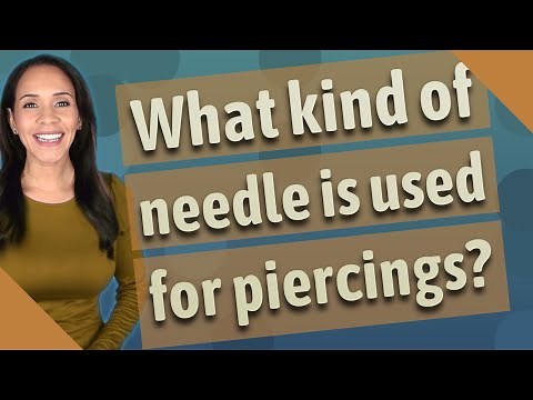 What kind of needle is used for piercings?