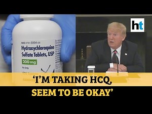 Donald Trump reveals he is taking hydroxychloroquine despite FDA warnings