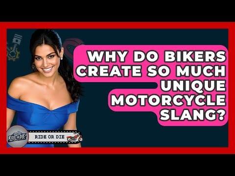 Why Do Bikers Create So Much Unique Motorcycle Slang? - Ride or Die Motorcycles