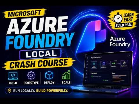 Microsoft Azure Foundry Local: Fast-Track Crash Course