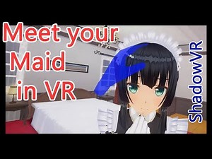 Meet your maid in VR - Custom order maid 3D2 VR prologue -