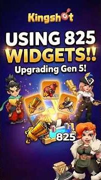 USING 825 Widgets On Gen 5 Heroes💲KvK Prep Day 5 #kingshotgames #kingshot #gaming #whiteoutsurvival