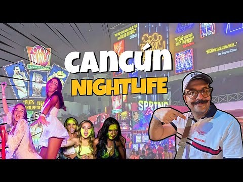 Cancun Nightlife: The Ultimate Party Experience!