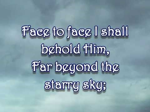 Face to Face with Christ My Savior- MVL - roncobb1.wmv