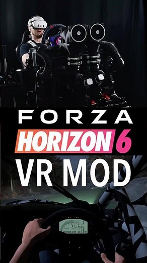 VR Mod for Forza Hotizon 6 was released today