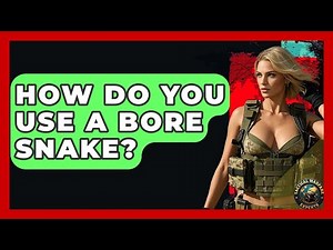 How Do You Use A Bore Snake? - Tactical Warfare Experts