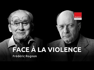 Jacques Ellul et Paul Ricoeur face à la violence