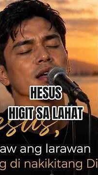 HESUS, HIGIT SA LAHAT #faith #gospelmusic #opm #newtagalogworship#trivox