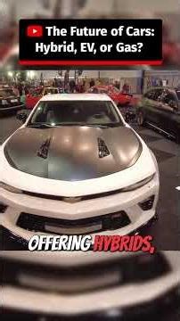 The Future of Cars: Hybrid, EV, or Gas? #shorts