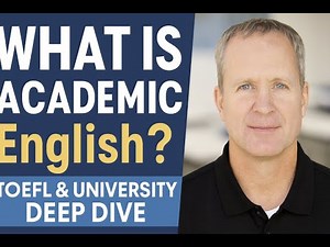 Academic English Language Proficiency Explained | TOEFL Deep Dive for University Success