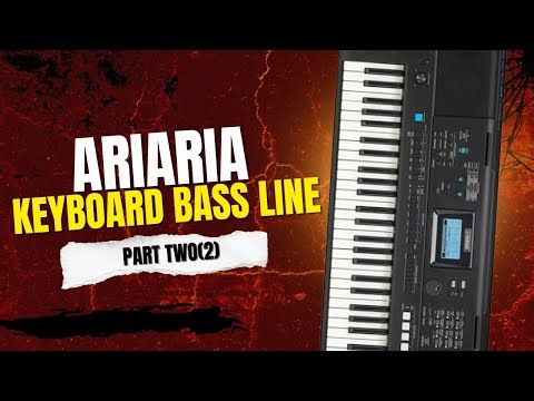 Ariaria Keyboard Bass Line 🎹 Part 2