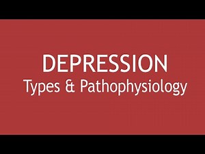 Depression - Types and Pathophysiology by Dr.Shikha Parmar