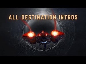 *OUTDATED* All Destiny Destination Intros | D1 - D2: Season of Arrivals