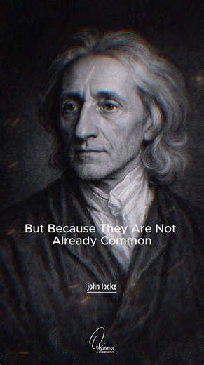 Best Quotes By John Locke #motivation #lifephylosophy