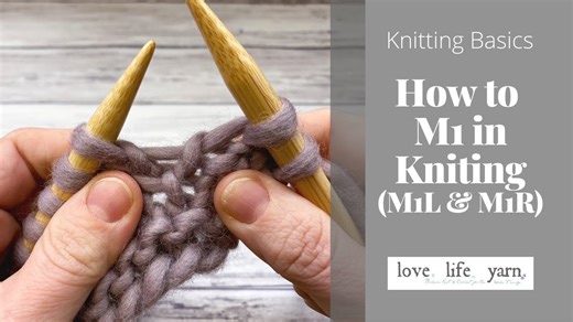 Knitting Basics How to M1L and M1R