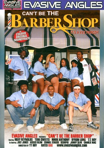 This Ain't The Barbershop by Evasive Angles - Porn Movies