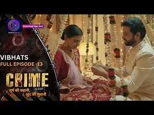 Crime Alert | नई कहानी | Vibhats | Full Episode | Dangal 2