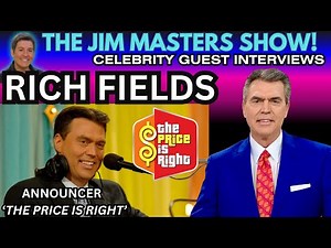 Rich Fields, The Price Is Right Announcer Shares Behind The Scenes Stories | The Jim Masters Show