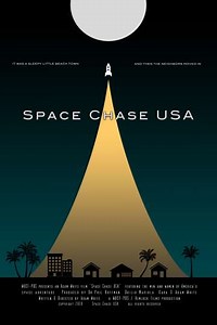 Space Chase USA (2019) - Movie