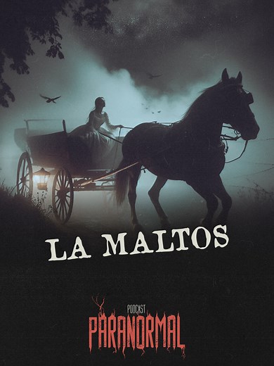 La misteriosa y macabra historia de La Maltos