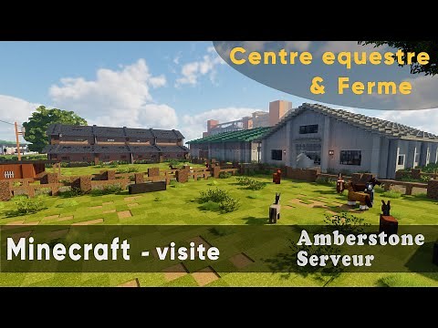 Minecraft - visite d'une ferme centre équestre