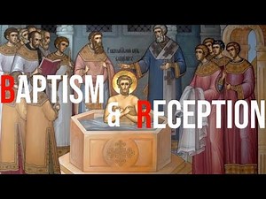 Baptism and Reception of Converts Pt I