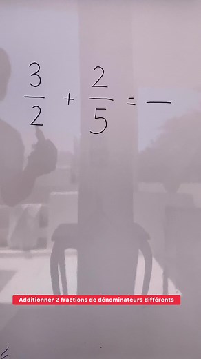 Comment additionner deux fractions de dénominateurs différents. | Friaacademy